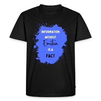 Information without Emotion is Fact - Men's Premium Organic T-Shirt - black - Front - Nico (187cm)