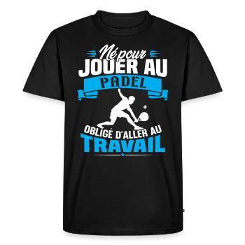 Né pour jouer au padel - Cadeau joueur de padel - T-shirt Premium bio Homme - noir - Devant - Nico (187cm)