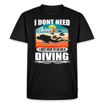 I don't need therapy I just dive - Scuba Diving - Men's Premium Organic T-Shirt - black - Front - Nico (187cm)