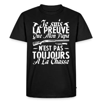 La preuve que mon papa pas toujours chasse - T-shirt Premium bio Homme - noir - Devant - Nico (187cm)