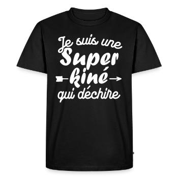 Je suis une Super kiné qui déchire - T-shirt Premium bio Homme - noir - Devant - Nico (187cm)