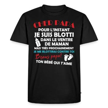 Cher papa - T-shirt Premium bio Homme - noir - Devant - Nico (187cm)