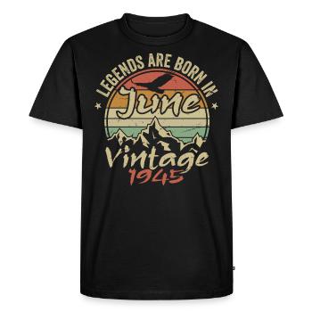 Birthday June 1945 born in June 1945 Retro 1945 - Men's Premium Organic T-Shirt - black - Front - Nico (187cm)