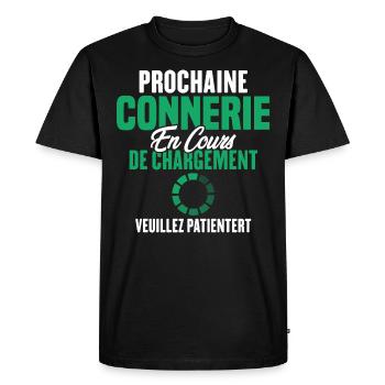 Prochaine Connerie En Cours De Chargement - T-shirt Premium bio Homme - noir - Devant - Nico (187cm)