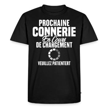 Prochaine Connerie En Cours De Chargement - T-shirt Premium bio Homme - noir - Devant - Nico (187cm)