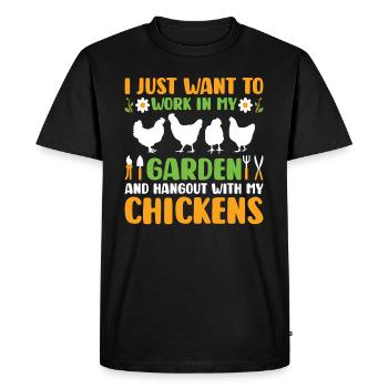 work in my garden and hangout with my chickens - Men's Premium Organic T-Shirt - black - Front - Nico (187cm)