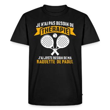 j'ai juste besoin de ma raquette de padel - T-shirt Premium bio Homme - noir - Devant - Nico (187cm)