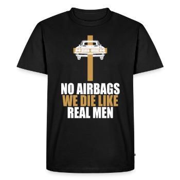 Pas d'airbags nous mourons comme de vrais hommes voiture classique - T-shirt Premium bio Homme - noir - Devant - Nico (187cm)