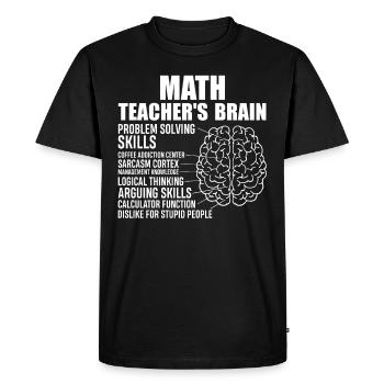 Math Teachers Brain | Lustiges Mathelehrer Shirt - Männer Premium Bio T-Shirt - Schwarz - Vorne - Nico (187cm)