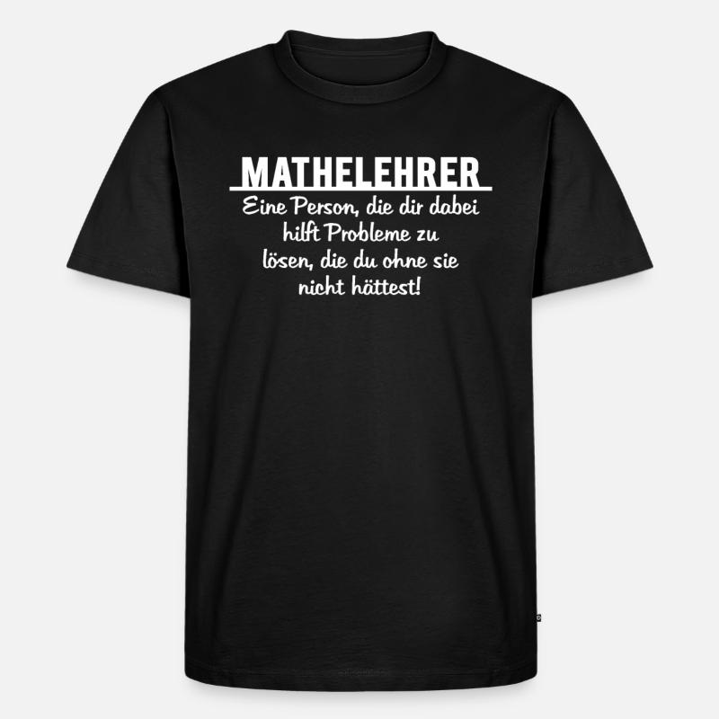 Coole Mathelehrer Geschenk Sprüche - Männer Premium Bio T-Shirt - Schwarz