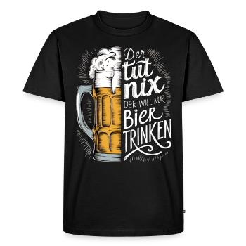 Il ne fait rien, il veut juste boire de la bière - T-shirt Premium bio Homme - noir - Devant - Nico (187cm)