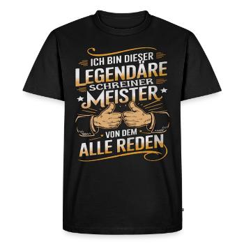 I am this legendary master carpenter of the - Men's Premium Organic T-Shirt - black - Front - Nico (187cm)