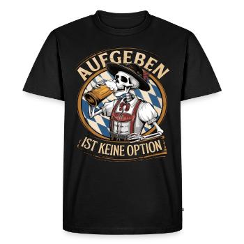 Giving up is not an option Beer October - Men's Premium Organic T-Shirt - black - Front - Nico (187cm)