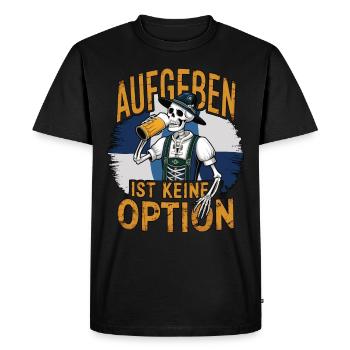 Giving up is not an option Beer October - Men's Premium Organic T-Shirt - black - Front - Nico (187cm)
