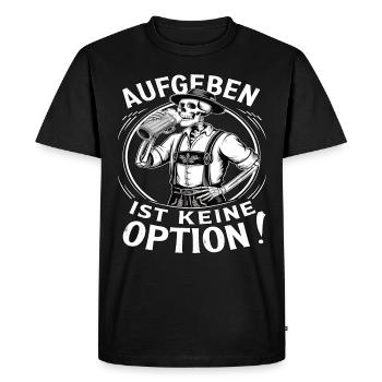 Giving up is not an option Beer October - Men's Premium Organic T-Shirt - black - Front - Nico (187cm)