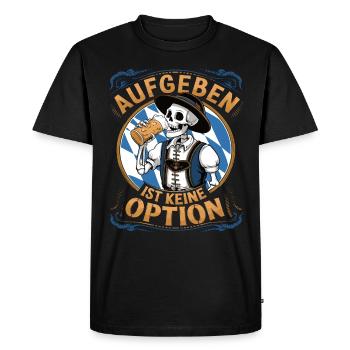 Giving up is not an option Beer October - Men's Premium Organic T-Shirt - black - Front - Nico (187cm)