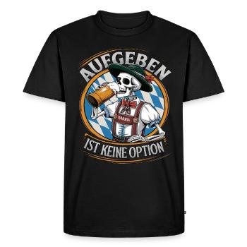 Giving up is not an option Beer October - Men's Premium Organic T-Shirt - black - Front - Nico (187cm)