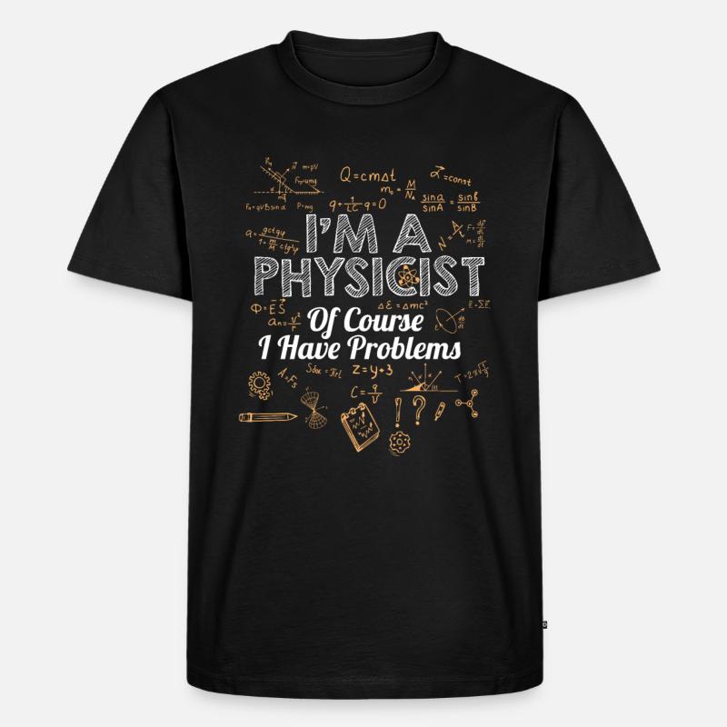 Physik Physiker Physiklehrer Lehrer Science - Männer Premium Bio T-Shirt - Schwarz