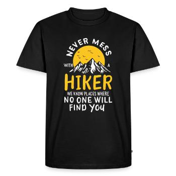 Never Mess With A Hiker Hiking Mountains Forest Camping - Men's Premium Organic T-Shirt - black - Front - Nico (187cm)