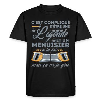 compliqué d être une légende et un menuisier 2 - T-shirt Premium bio Homme - noir - Devant - Nico (187cm)
