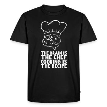 Le cerveau est le chef cuisinier est la recette - T-shirt Premium bio Homme - noir - Devant - Nico (187cm)