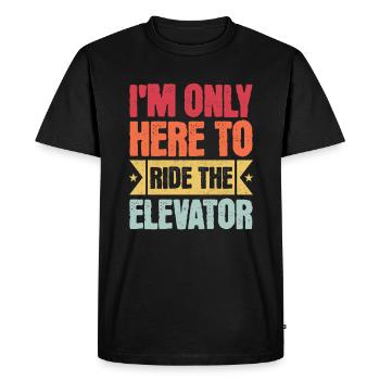 Je ne suis là que pour prendre l’ascenseur - T-shirt Premium bio Homme - noir - Devant - Nico (187cm)