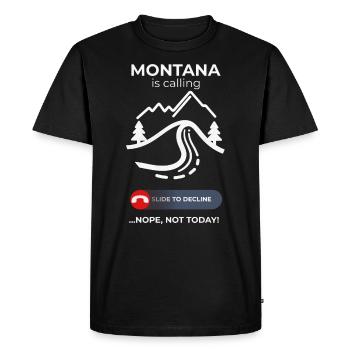 Montana Calling Not Today – Casual Escape Design - Men's Premium Organic T-Shirt - black - Front - Nico (187cm)