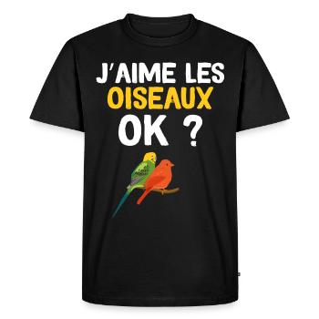 J'aime Les Oiseaux Ok ? - T-shirt Premium bio Homme - noir - Devant - Nico (187cm)