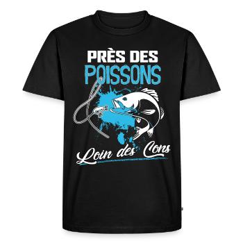 Pêcheur Près Des Poissons Loin des Cons - T-shirt Premium bio Homme - noir - Devant - Nico (187cm)