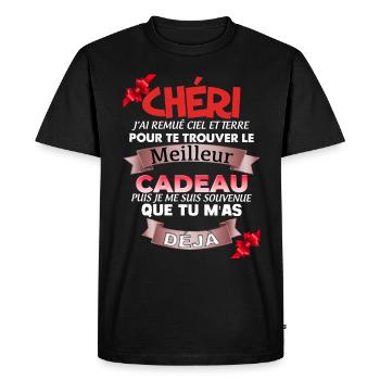 Mon Chéri Je Suis Ce Que Tu as De Meilleur - T-shirt Premium bio Homme - noir - Devant - Nico (187cm)