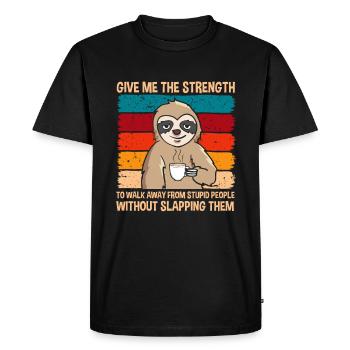 Give Me The Strength To Walk Away Stupid People - Men's Premium Organic T-Shirt - black - Front - Nico (187cm)