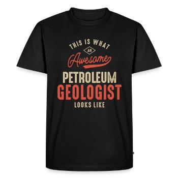 Funny Awesome Petroleum Geologist Job Occupation - Men's Premium Organic T-Shirt - black - Front - Nico (187cm)