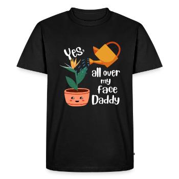 Yes All Over My Face Daddy Gardener - Men's Premium Organic T-Shirt - black - Front - Nico (187cm)