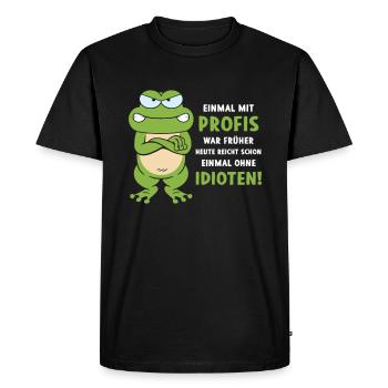 Once with professionals was earlier - Men's Premium Organic T-Shirt - black - Front - Nico (187cm)