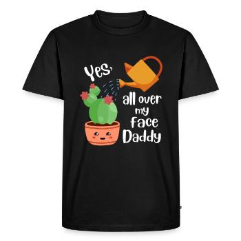 Yes All Over My Face Daddy Gardener - Men's Premium Organic T-Shirt - black - Front - Nico (187cm)