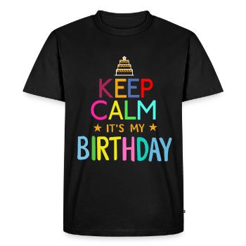 Daughter Keep Calm its my birthday girl birthdays - Men's Premium Organic T-Shirt - black - Front - Nico (187cm)