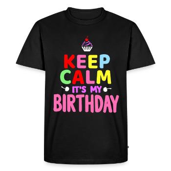 Daughter Keep Calm its my birthday girl birthdays - Men's Premium Organic T-Shirt - black - Front - Nico (187cm)
