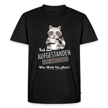 Je me suis levé et habillé, que veux-tu? - T-shirt Premium bio Homme - noir - Devant - Nico (187cm)