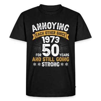 Relation, Mariage, Anniversaire - se taquiner depuis 1973 - T-shirt Premium bio Homme - noir - Devant - Nico (187cm)