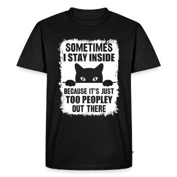 Cat: I stay inside because it's too crowded outside - Men's Premium Organic T-Shirt - black - Front - Nico (187cm)
