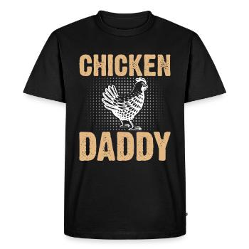 Chicky Daddy-For all cocks in the basket - Men's Premium Organic T-Shirt - black - Front - Nico (187cm)