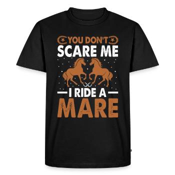 Vous ne me faites pas peur, je monte une jument ! - T-shirt Premium bio Homme - noir - Devant - Nico (187cm)