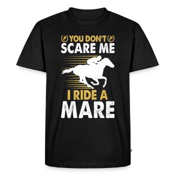 Vous ne me faites pas peur, je monte une jument ! - T-shirt Premium bio Homme - noir - Devant - Nico (187cm)