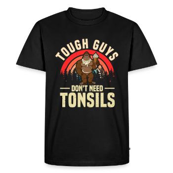 34 Tough Guys Don't Need Tonsils - Men's Premium Organic T-Shirt - black - Front - Nico (187cm)