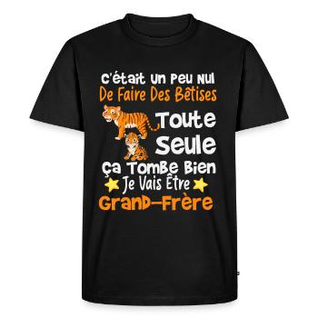 Future grand frère Drôle Annonce Le Tigre Bêtises - T-shirt Premium bio Homme - noir - Devant - Nico (187cm)