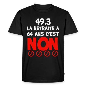 Non prolongation de la retraite 49.3 64 ans - T-shirt Premium bio Homme - noir - Devant - Nico (187cm)