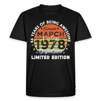 46 Years Old Made In 1978 Vintage March 1978 - T-shirt Premium bio Homme - noir - Devant - Nico (187cm)