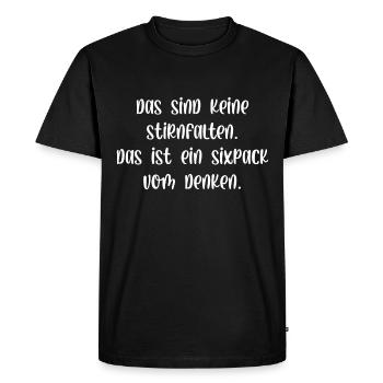 Keine Stirnfalten das ist ein Sixpack vom Denken - Männer Premium Bio T-Shirt - Schwarz - Vorne - Nico (187cm)