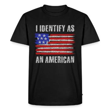 I Identify as an American, No Identity Politics - Men's Premium Organic T-Shirt - black - Front - Nico (187cm)