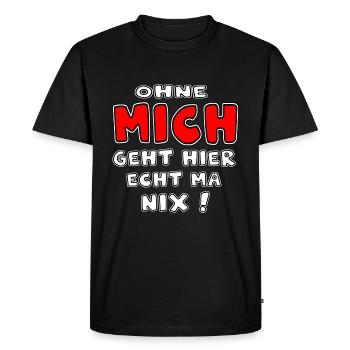 Rien ne fonctionne sans moi Rien ne fonctionne - T-shirt Premium bio Homme - noir - Devant - Nico (187cm)